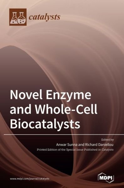 Cover for Anwar Sunna · Novel Enzyme and Whole-Cell Biocatalysts (Inbunden Bok) (2020)