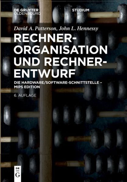 Rechnerorganisation und Rechnerentwurf - David Patterson - Books - de Gruyter GmbH, Walter - 9783111352640 - January 29, 2024