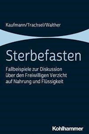 Cover for Kaufmann · Sterbefasten (Book) (2020)