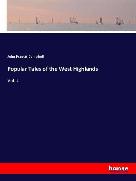 Popular Tales of the West High - Campbell - Książki -  - 9783337581640 - 14 czerwca 2018