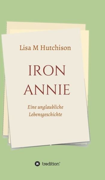 Cover for Hutchison · Iron Annie (Buch) (2020)