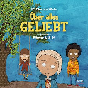 Cover for M. Florian Walz · Über alles geliebt (Book) (2022)