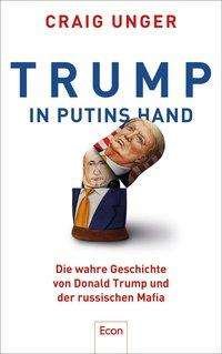Unger:trump In Putins Hand - Unger - Boeken -  - 9783430202640 - 