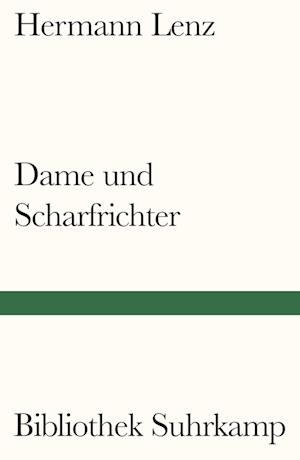 Dame und Scharfrichter - Hermann Lenz - Książki - Suhrkamp - 9783518243640 - 8 czerwca 2024