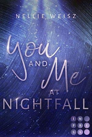 Cover for Nellie Weisz · Hollywood Dreams 2: You and me at Nightfall (Book) (2023)