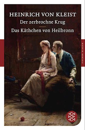 Der zerbrochne Krug / Das Käthchen von Heilbronn - Heinrich von Kleist - Książki - FISCHER Taschenbuch - 9783596900640 - 1 czerwca 2008