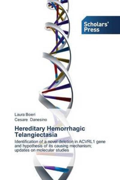 Cover for Boeri Laura · Hereditary Hemorrhagic Telangiectasia (Taschenbuch) (2014)