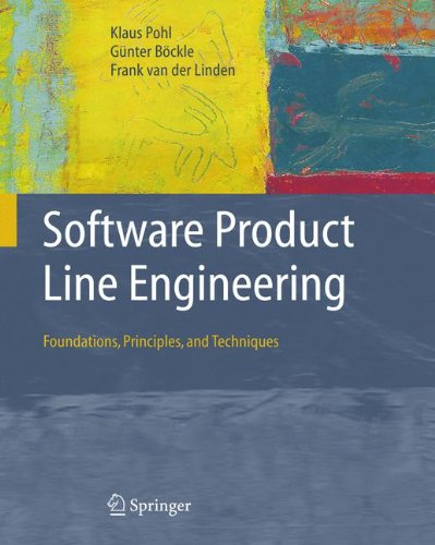 Cover for Klaus Pohl · Software Product Line Engineering: Foundations, Principles and Techniques (Paperback Book) [Softcover reprint of hardcover 1st ed. 2005 edition] (2011)