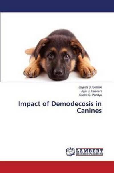 Cover for Solanki · Impact of Demodecosis in Canine (Book) (2016)