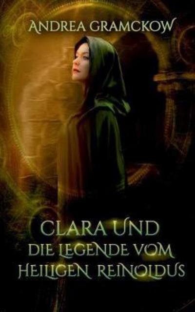 Cover for Gramckow · Clara und die Legende vom Heil (Bok) (2017)