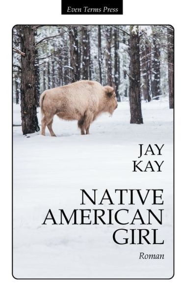 Cover for Jay Kay · Native American Girl (Paperback Book) (2020)