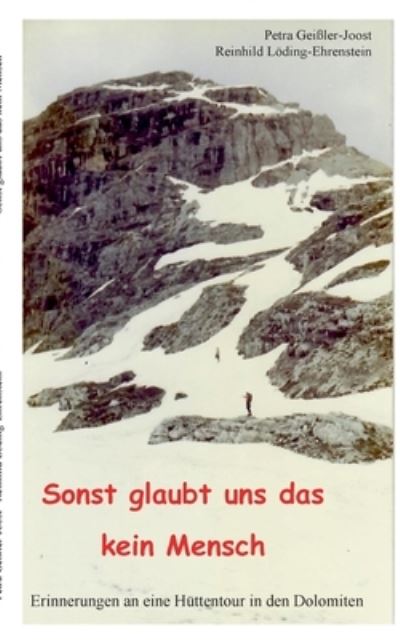 Cover for Petra Geissler-Joost · Sonst glaubt uns das kein Mensch (Paperback Book) (2022)