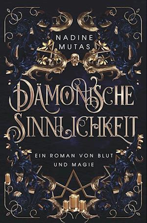 Cover for Nadine Mutas · Dämonische Sinnlichkeit (Book) (2023)