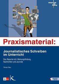 Cover for Rau · Praxismaterial: Journalistisches Sc (Book)