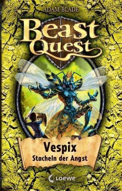 Cover for Blade · Beast Quest.Vespix,Stacheln der A (Bog)