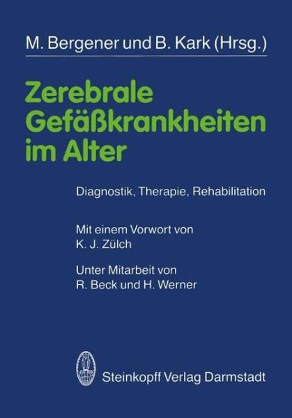 Cover for B Kark · Zerebrale Gefasskrankheiten Im Alter (Taschenbuch) (1985)