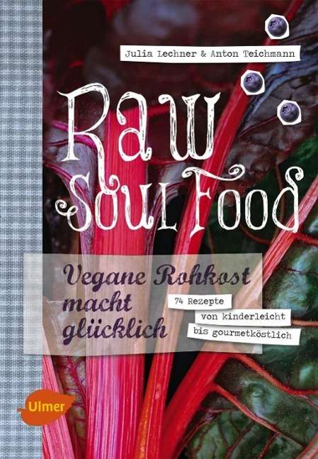 Cover for Lechner · Raw Soul Food (Book)