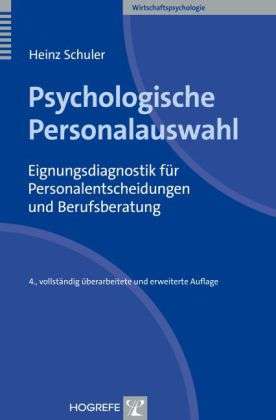 Psychologische Personalauswahl - Schuler - Böcker -  - 9783801718640 - 