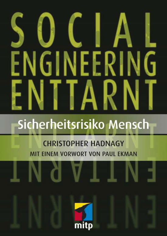 Social Engineering enttarnt - Hadnagy - Books -  - 9783826696640 - 