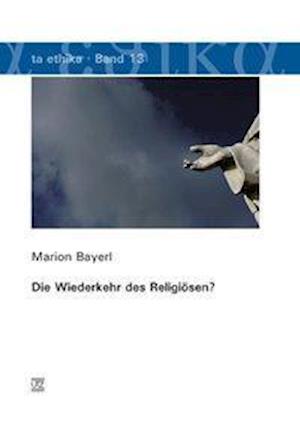 Cover for Bayerl · Die Wiederkehr des Religiösen? (Book)