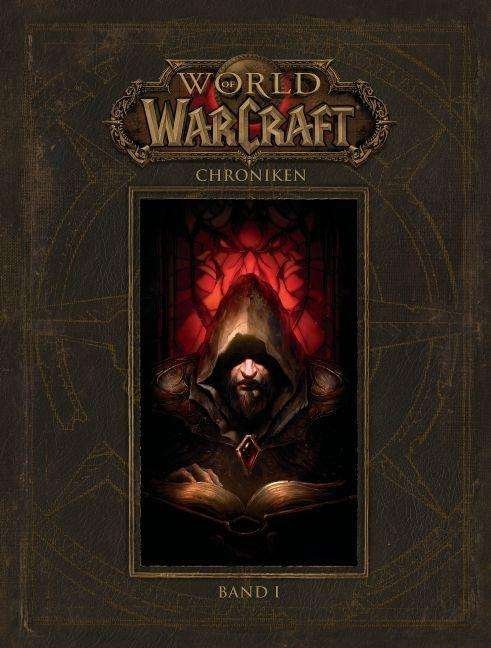 Cover for Entertainment Blizzard · World of Warcraft,Chroniken Bd.1 (Book)