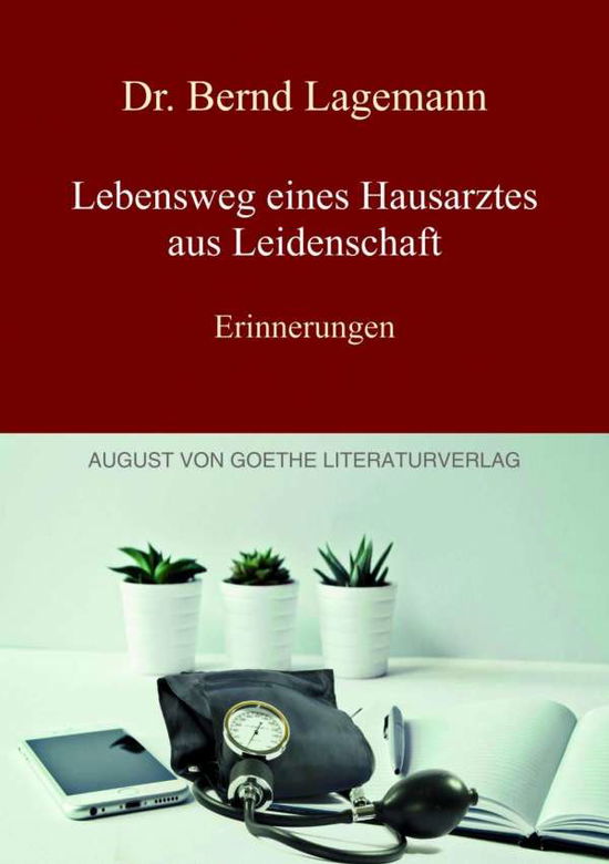 Cover for Lagemann · Lebensweg eines Hausarztes aus (Bok)