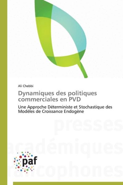 Cover for Chebbi Ali · Dynamiques Des Politiques Commerciales en Pvd (Paperback Book) (2018)