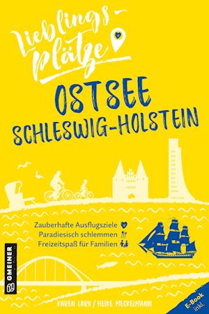 Cover for Karen Lark · Lieblingsplätze Ostsee Schleswig-Holstein (Paperback Book) (2022)