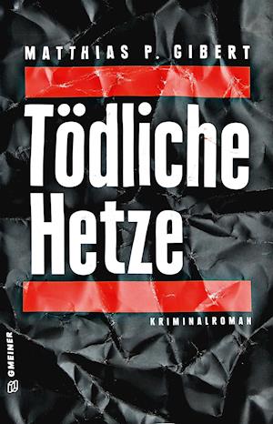 Cover for Gibert · Tödliche Hetze (Bok)