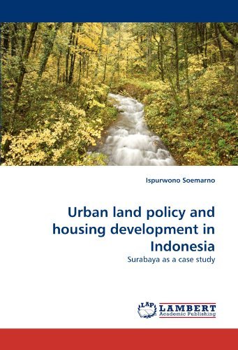 Cover for Ispurwono Soemarno · Urban Land Policy and Housing Development in Indonesia: Surabaya As a Case Study (Paperback Bog) (2011)