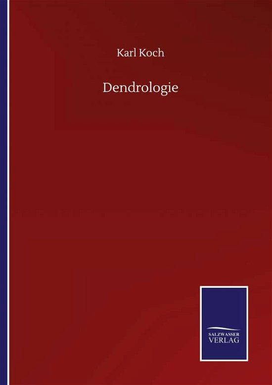 Cover for Karl Koch · Dendrologie (Pocketbok) (2020)