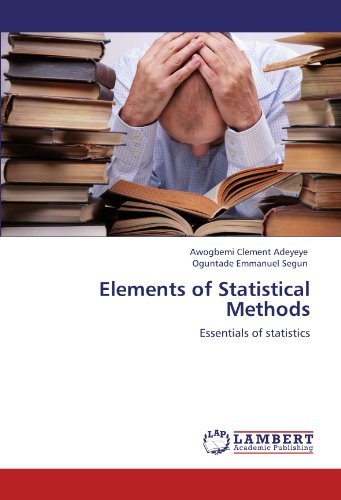 Cover for Oguntade Emmanuel Segun · Elements of Statistical Methods: Essentials of Statistics (Paperback Book) (2012)