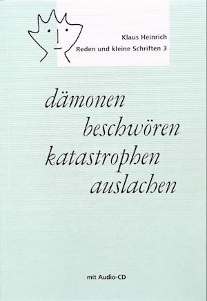 Cover for Klaus Heinrich · Dämonen Beschwören - Katastrophen Auslachen (Pocketbok) (2020)