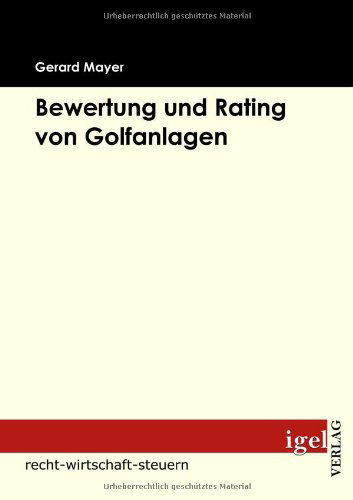 Cover for Gerard Mayer · Integrierte Bewertung Von Golfanlagen (Paperback Book) [German edition] (2009)