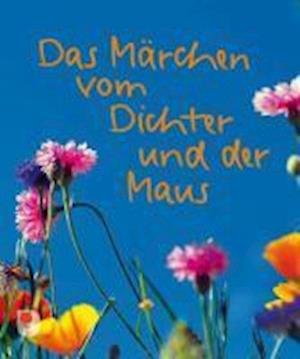 Cover for Max Bolliger · Bolliger:mÃ¤rchen Vom Dichter Und D.maus (Book)