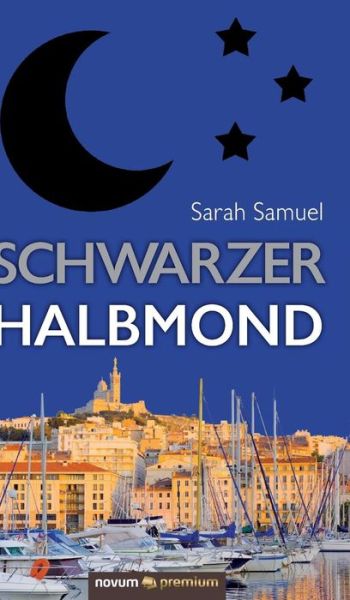 Cover for Samuel · Schwarzer Halbmond (Book) (2017)