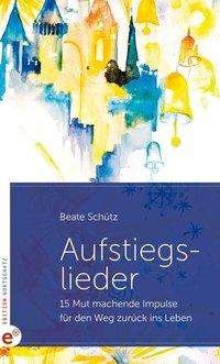 Cover for Schütz · Aufstiegslieder (Buch)
