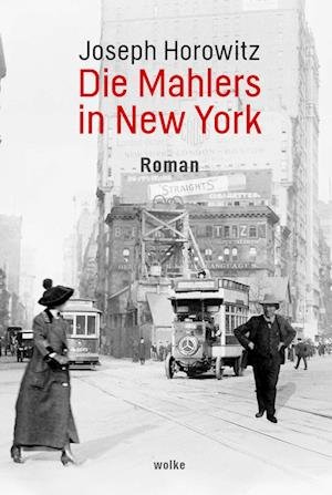 Cover for Joseph Horowitz · Die Mahlers in New York (Book) (2024)