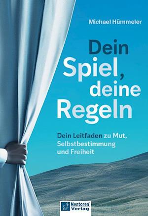 Cover for Michael Hümmeler · Dein Spiel, deine Regeln (Book) (2025)