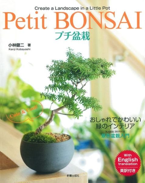 Kenji Kobayashi · Petit Bonsai (Paperback Bog) (2018)