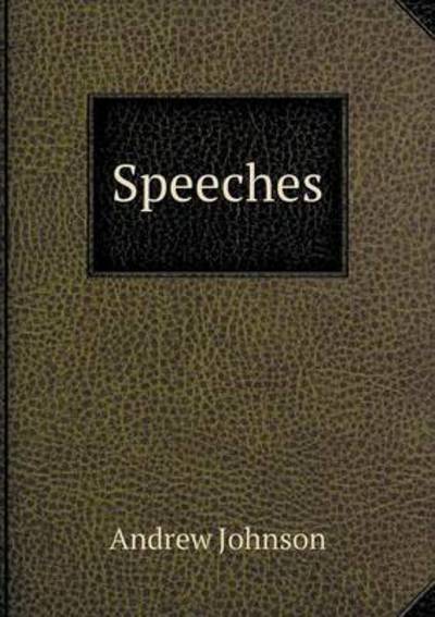 Cover for Andrew Johnson · Speeches (Paperback Book) (2015)