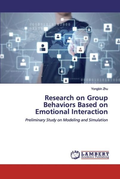 Cover for Zhu · Research on Group Behaviors Based o (Buch) (2019)