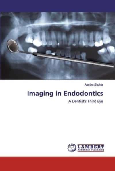 Cover for Shukla · Imaging in Endodontics (Book) (2020)