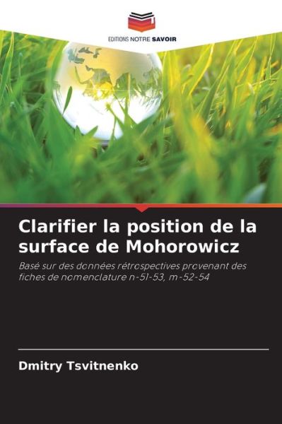 Cover for Dmitry Tsvitnenko · Clarifier la position de la surface de Mohorowicz (Paperback Book) (2021)