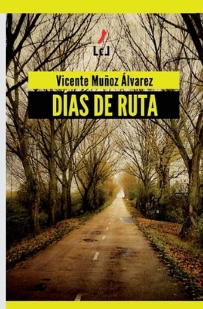 Cover for Vicente Muñoz Álvarez · Dias de ruta (Paperback Book) (2021)