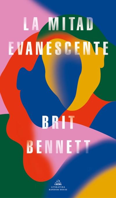 Cover for Brit Bennett · La mitad evanescente / The Vanishing Half (Pocketbok) (2021)