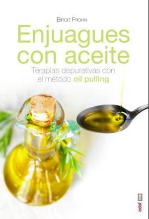 Cover for Birgit Frohn · Enjuagues con Aceites (Book) (2016)