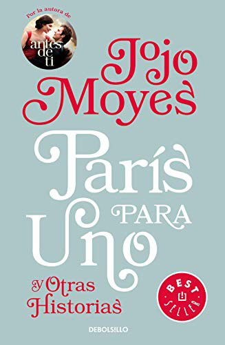 Cover for Moyes · Paris para uno y otras historias (Book)