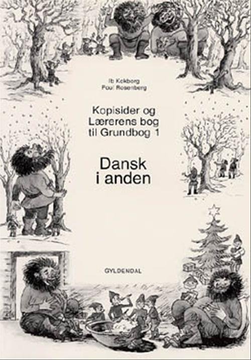 Cover for Poul Rosenberg; Ib Kokborg · Dansk i ... 1. - 2. klasse: Dansk i anden (Sewn Spine Book) [1. wydanie] (1995)