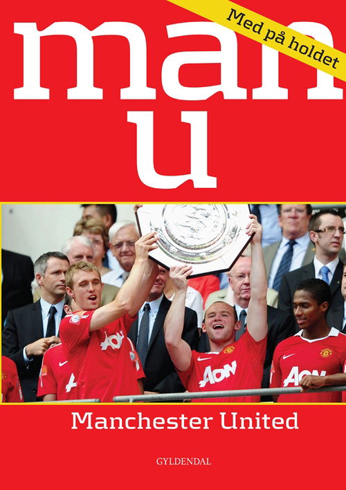 Cover for Ole Sønnichsen · Med på holdet: Med på holdet. Man U - Manchester United (Indbundet Bog) [1. udgave] (2012)